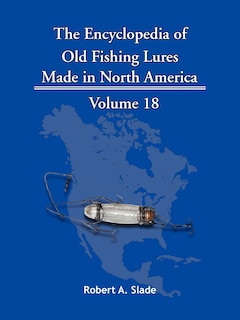 Front cover_The Encyclopedia Of Old Fishing Lures