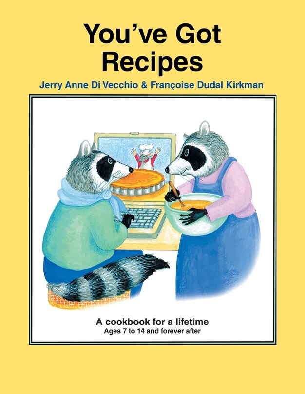 You've Got Recipes: A Cookbook for a Lifetime