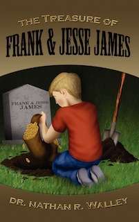Front cover_The Treasure of Frank & Jesse James