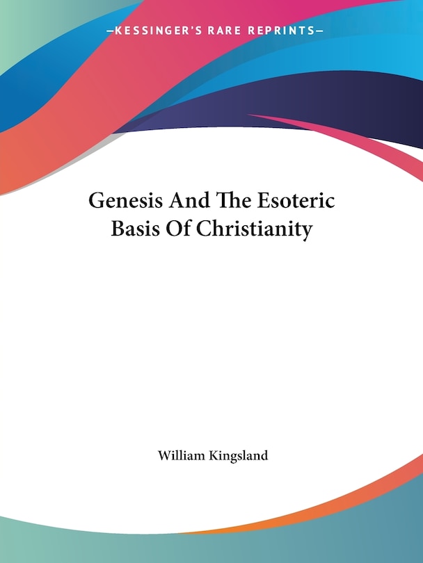 Front cover_Genesis And The Esoteric Basis Of Christianity