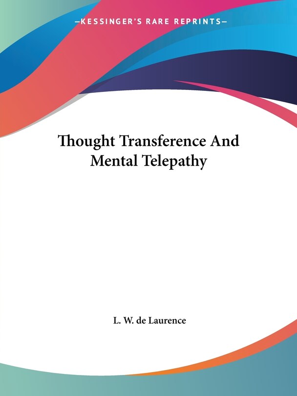 Front cover_Thought Transference And Mental Telepathy