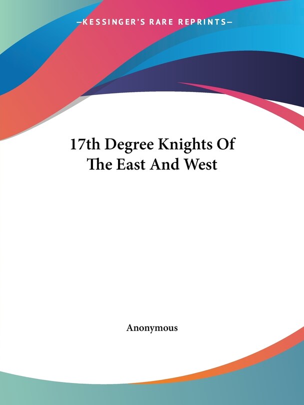 Couverture_17th Degree Knights Of The East And West
