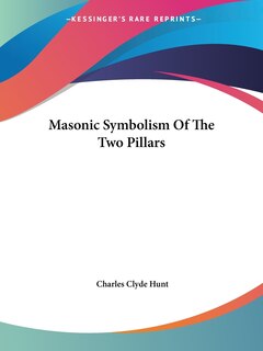 Front cover_Masonic Symbolism Of The Two Pillars