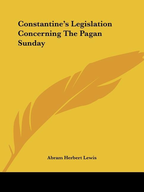 Couverture_Constantine's Legislation Concerning The Pagan Sunday