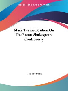 Couverture_Mark Twain's Position On The Bacon-shakespeare Controversy