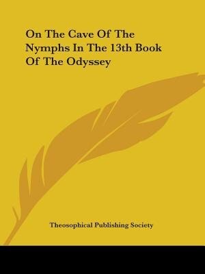 Front cover_On The Cave Of The Nymphs In The 13th Book Of The Odyssey