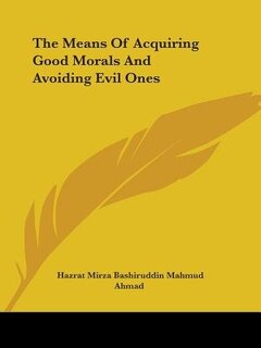Couverture_The Means Of Acquiring Good Morals And Avoiding Evil Ones