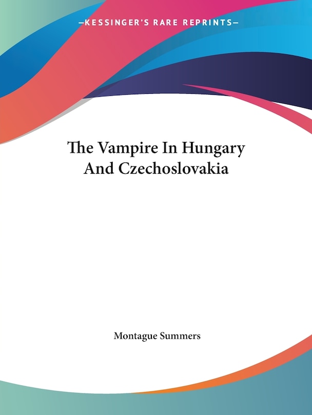 Couverture_The Vampire In Hungary And Czechoslovakia