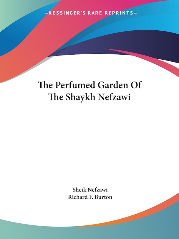 Front cover_The Perfumed Garden Of The Shaykh Nefzawi