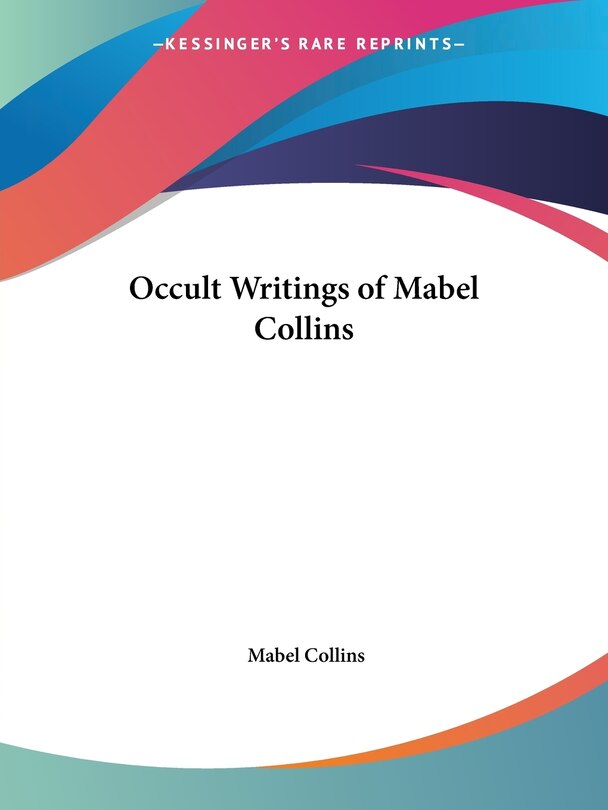Front cover_Occult Writings of Mabel Collins