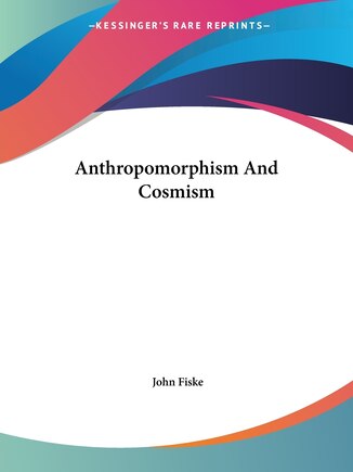 Anthropomorphism And Cosmism