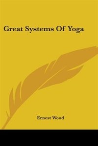 Front cover_Great Systems Of Yoga