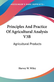 Front cover_Principles And Practice Of Agricultural Analysis V3B