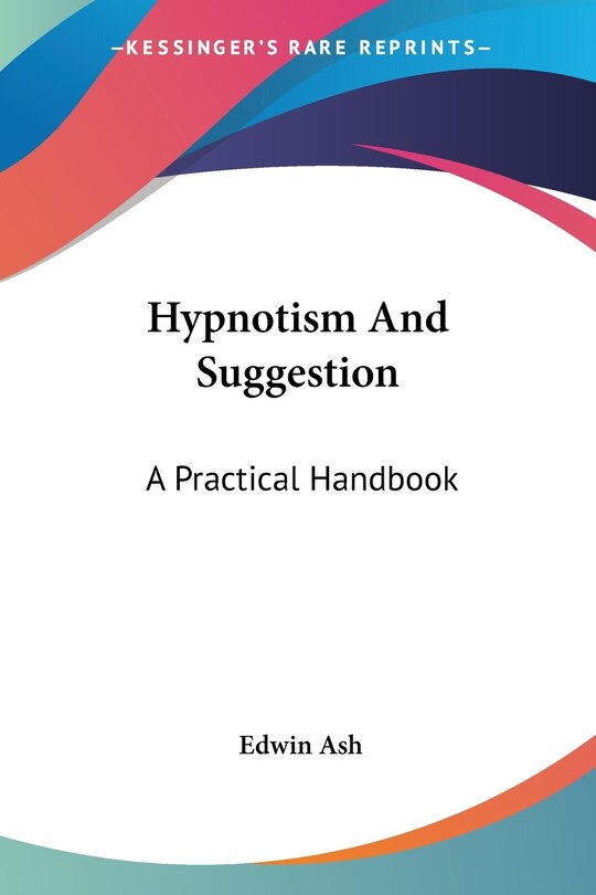 Front cover_Hypnotism And Suggestion