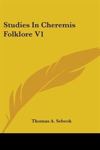 Couverture_Studies In Cheremis Folklore V1