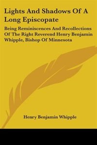 Front cover_Lights And Shadows Of A Long Episcopate