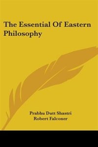 Couverture_The Essential Of Eastern Philosophy