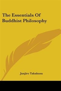 Couverture_The Essentials Of Buddhist Philosophy