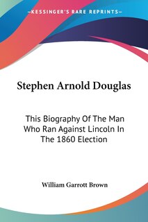 Front cover_Stephen Arnold Douglas