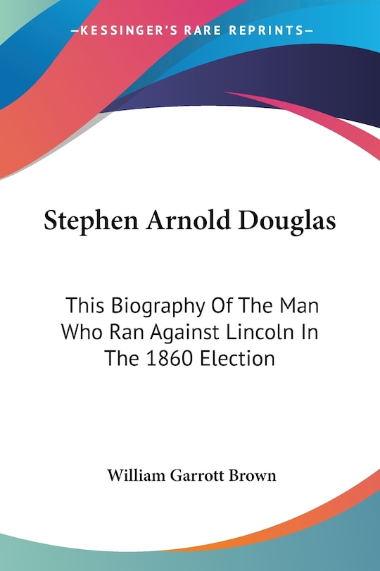 Front cover_Stephen Arnold Douglas
