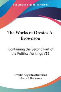 Front cover_The Works of Orestes A. Brownson