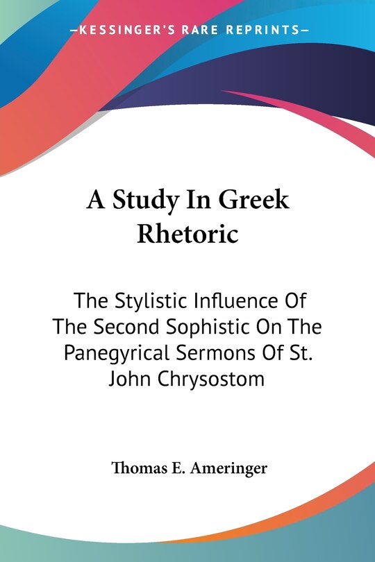 Front cover_A Study In Greek Rhetoric