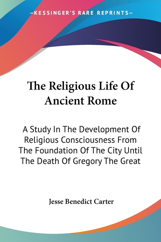 Front cover_The Religious Life Of Ancient Rome
