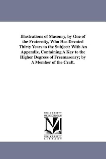 Front cover_Illustrations of Masonry, by One of the Fraternity, Who Has Devoted Thirty Years to the Subject
