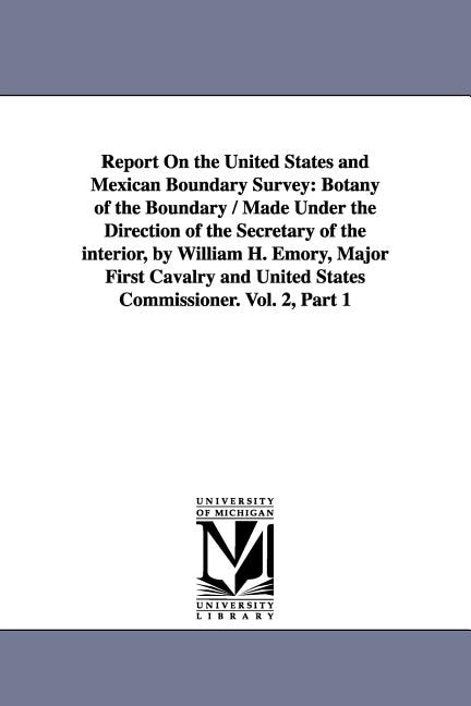Front cover_Report on the United States and Mexican Boundary Survey