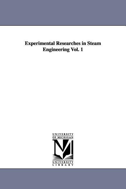 Front cover_Experimental Researches in Steam Engineering Vol. 1