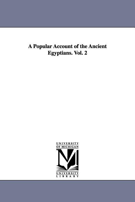 Couverture_A Popular Account of the Ancient Egyptians. Vol. 2