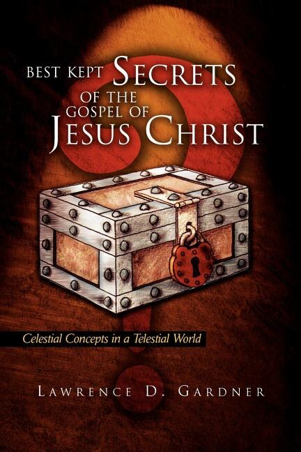 Front cover_Best Kept Secrets Of The Gospel Of Jesus Christ