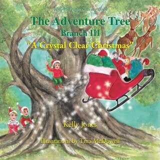 Front cover_The Adventure Tree - Branch Iii ''a Crystal Clear Christmas''