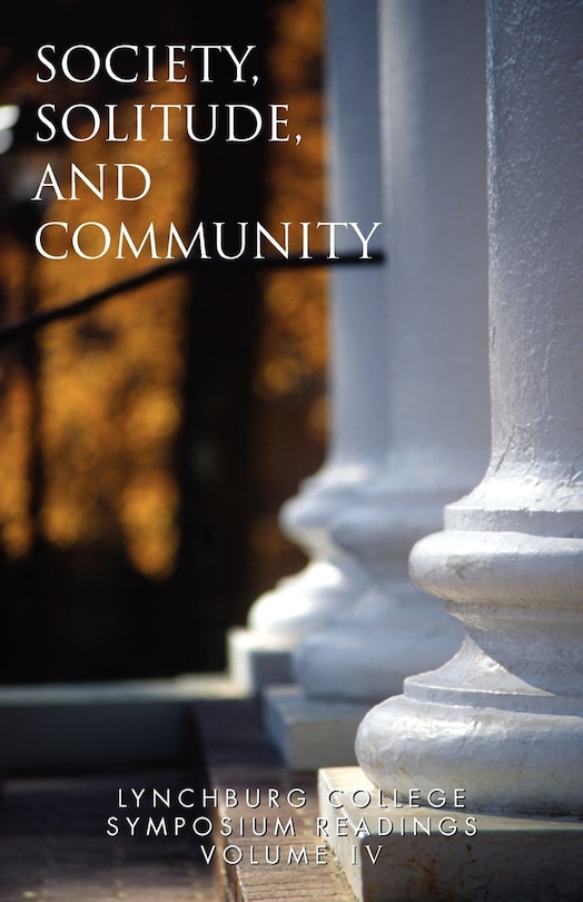 Couverture_Lynchburg College Symposium Readings Third Edition 2005 Volume IV