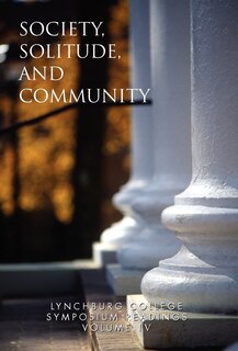 Couverture_Lynchburg College Symposium Readings Third Edition 2005 Volume IV