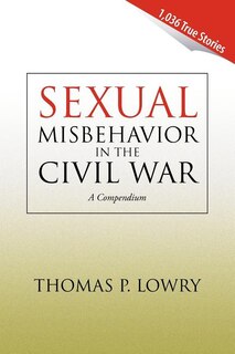 Front cover_Sexual Misbehavior in the Civil War