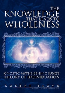 Front cover_The Knowledge that Leads to Wholeness