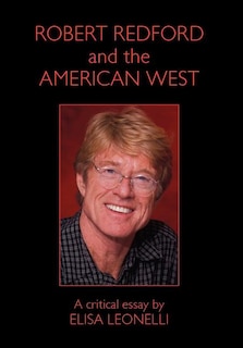 Robert Redford & the American West