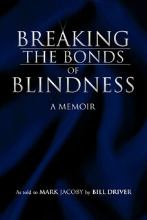 Front cover_Breaking the Bonds of Blindness