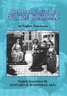 Front cover_The Major Surgery of Guy de Chauliac