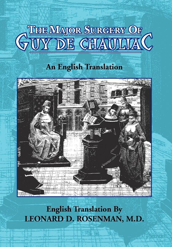 Front cover_The Major Surgery of Guy de Chauliac