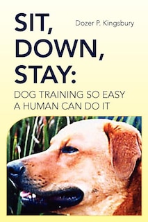 Front cover_Sit, Down, Stay