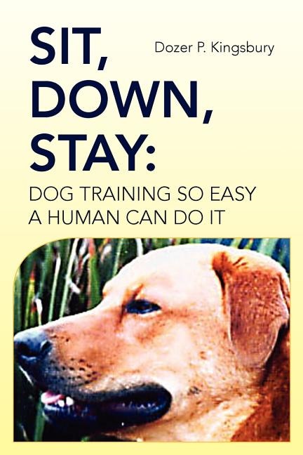 Front cover_Sit, Down, Stay
