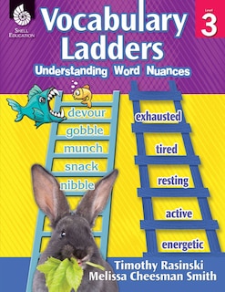 Front cover_Vocabulary Ladders: Understanding Word Nuances Level 3