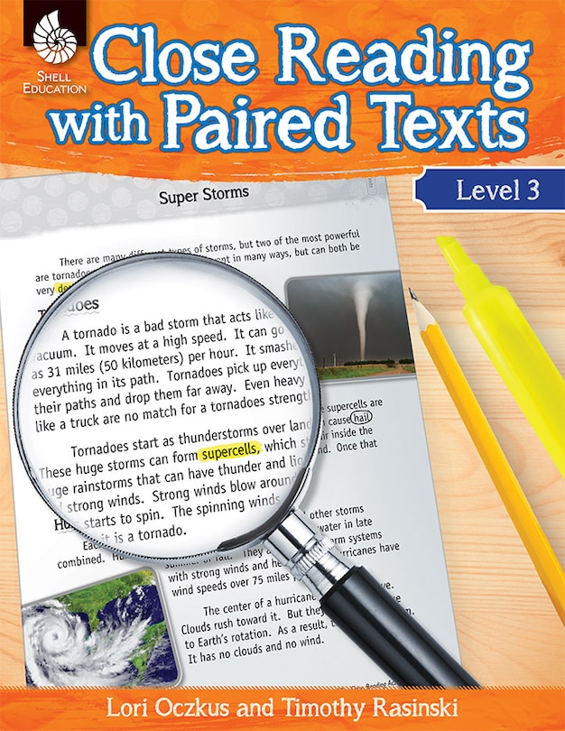 CLOSE READING WITH PAIRED TEXTS LEVEL 3