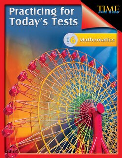 Couverture_Time For Kids: Practicing For Today's Tests Math Level 6