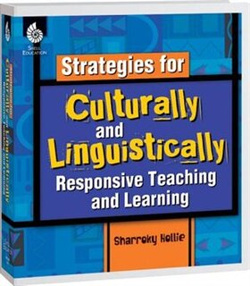 Strategies For Culturally And Linguistically Responsive Teaching And Learning