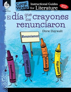 Couverture_El Dia Que Los Crayones Renunciaron