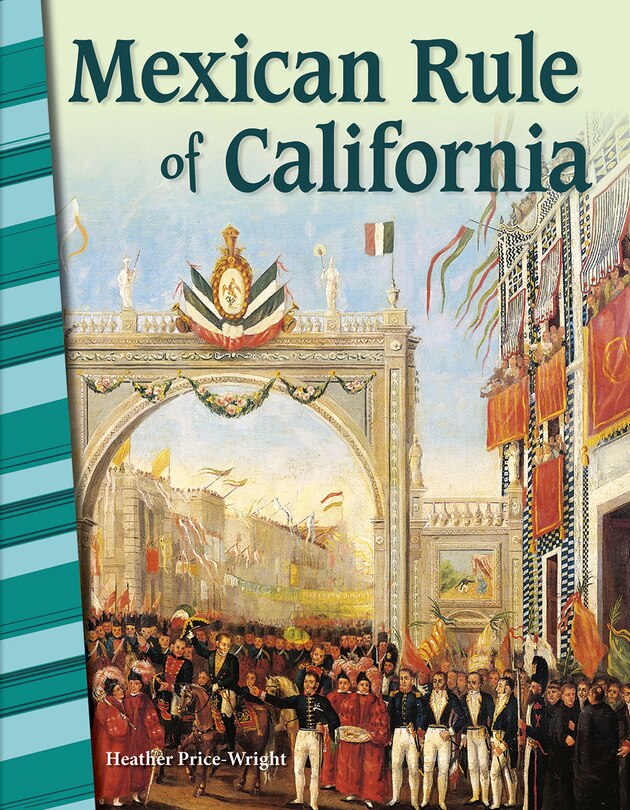 Front cover_Mexican Rule of California