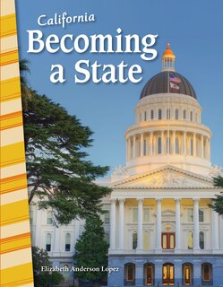 Front cover_California: Becoming a State